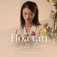 Hoa Tàn Tình Tan Remix