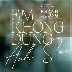 Em Không Đúng Anh Sai Remix